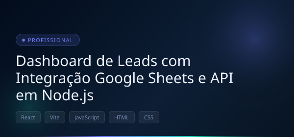 Thumbnail de Dashboard de Leads com Integração Google Sheets e API em Node.js